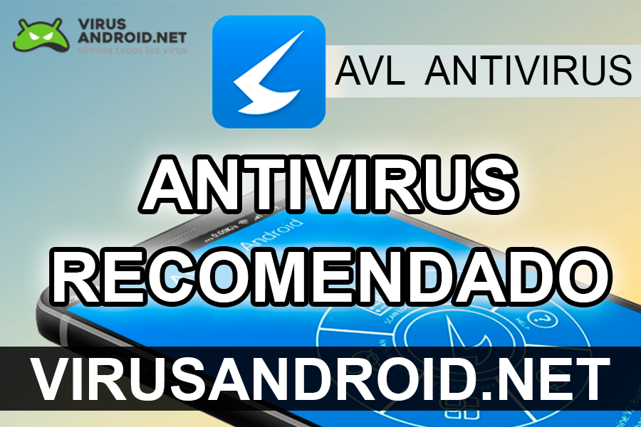 AVL Antivirus para Android