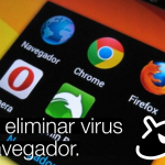 Cómo eliminar virus alojados en el navegador del teléfono Android