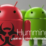 Virus HummingBad: ¿qué es y cómo eliminarlo de mi Android?