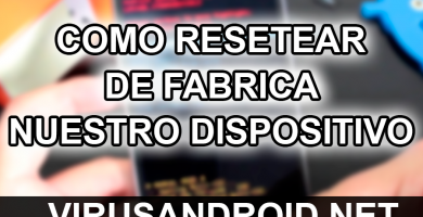 Como restablecer de fábrica un dispositivo Android Como restablecer de fábrica un dispositivo Android