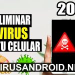 Eliminar virus de tu celular gratis
