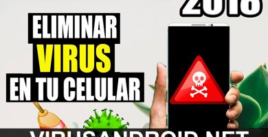 Como puedo eliminar virus de mi celular Android Como puedo eliminar virus de mi celular Android
